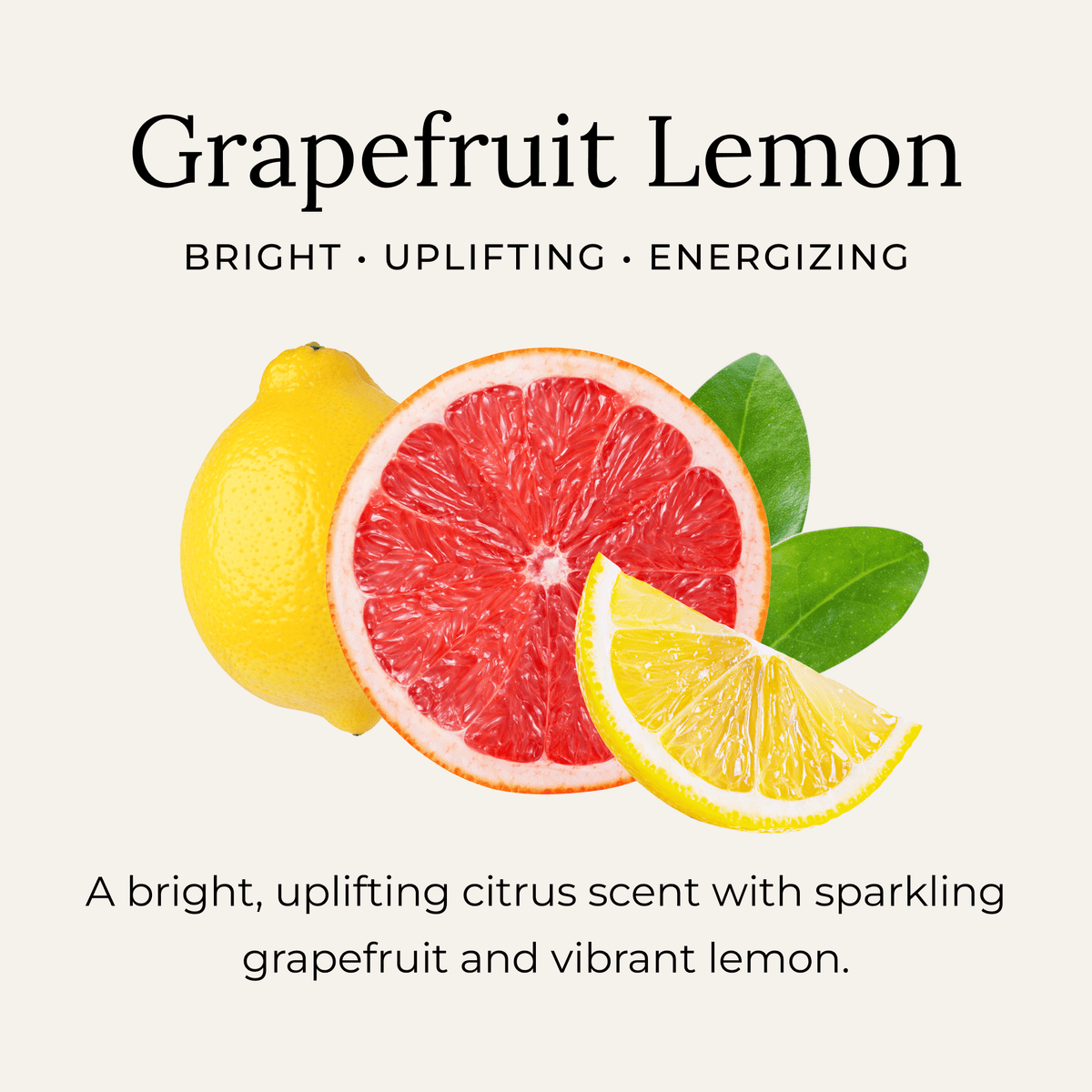 Grapefruit Lemon scent notes